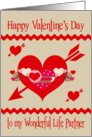 Valentine’s Day to Life Partner, red, white and pink hearts, arrows card