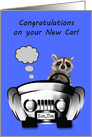 Congratulations On New Car Card with a Smiling Raccoon Driving a Car card