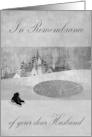 Remembrance 0f Husband Thinking of you at Christmas Winter Scene card