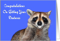 Congratulations on Getting Dentures, Raccoon smiling with dentures card