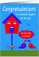 Congratulations, New Home To Daughter And Wife, bird house on blue card