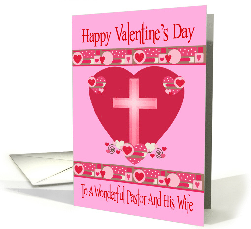 Valentine's Day to Pastor and Wife with a Shaded Cross on... (1030777)