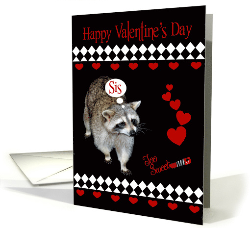 Valentine's Day to Sister, Raccoon, red hearts on black, diamonds card
