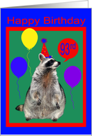 93rd Birthday, Raccoon with party hat and balloons on green, red, blue card