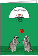 22nd Birthday with Raccoons Playing Basketball Under a Hoop card
