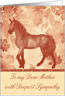 Sympathy to Mother, Loss Of Horse, horse against vintage background card