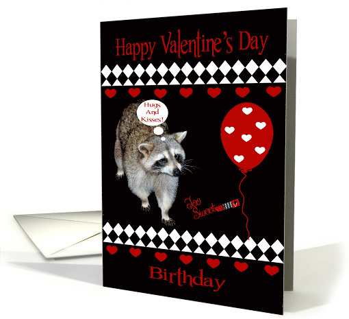 Birthday On Valentine's Day a Raccoon with Red Hearts and... (1056629)