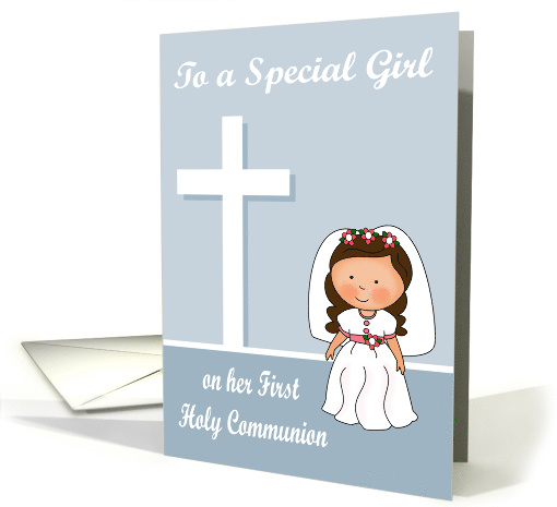 Congratulations on First Communion with a Brown Haired Girl card