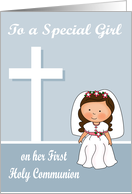 Congratulations on First Communion with a Brown Haired Girl card