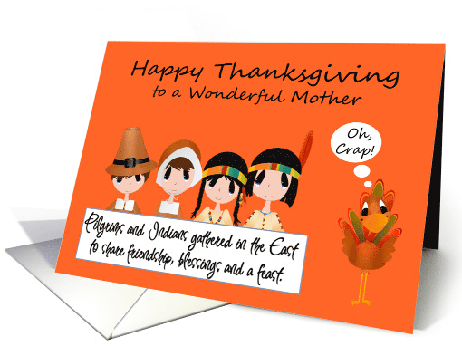 Thanksgiving to Mother with an Adorable Turkey Thinking Oh Crap card