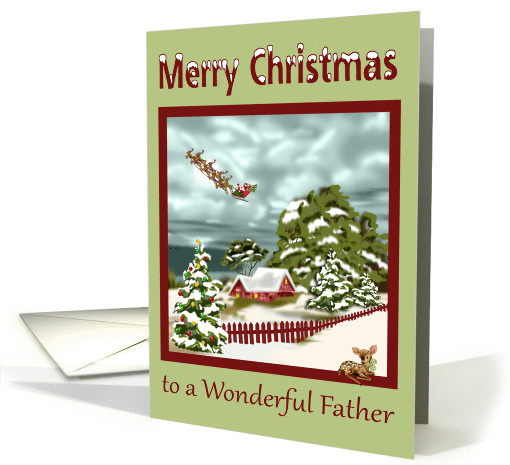 Christmas to Father, beautiful snowy scene with Santa and... (1071347)