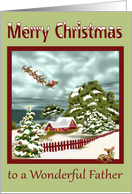 Christmas to Father, beautiful snowy scene with Santa and reindeer card