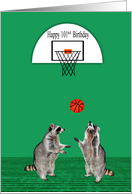 101st Birthday, adorable raccoons playing basketball with hoop, ball card