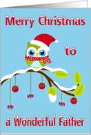 Christmas to Father Owl Wearing a Santa Claus Hat Sitting on a Limb card