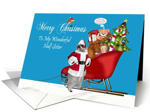 Christmas To Half Sister, Raccoon Santa Claus with a sleigh, blue card