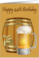 44th Birthday, adult humor, mug of beer in front of a mini keg, gold card