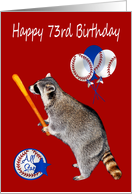 73rd Birthday, raccoon holding a baseball bat on red with balloons card
