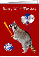 108th Birthday, raccoon holding a baseball bat on red with balloons card