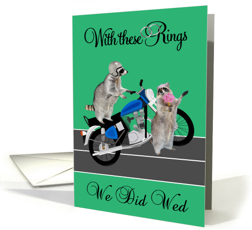 Announcement, Just Married, motorcycle theme, Two cute raccoons card