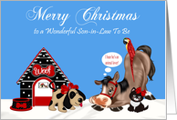 Christmas to Son-in-Law To Be, dog with dog house, horse, parrot, cat card