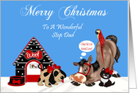 Christmas To Step Dad, dog with a dog house, horse, parrot and a cat card