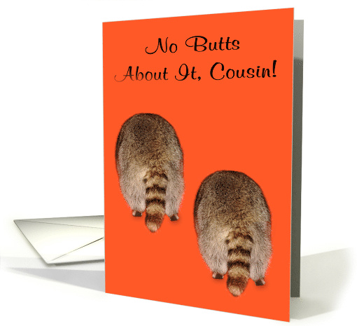 Cousins Day to Cousin with Two Raccoon Butts on Light Orange card