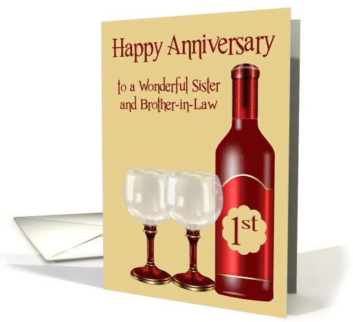 1st Wedding Anniversary to Sister and Brother in Law with Wine card