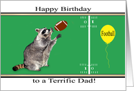 Birthday to Dad, raccoon playing football, green with yellow balloons card