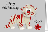 6th Birthday, general, cute red and white tiger, red flower on gray card