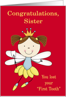 Congratulations to Sister, Losing first tooth, girl fairy with crown card