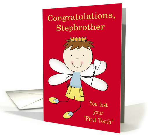 Congratulations To Stepbrother, Losing first tooth, boy... (1190644)