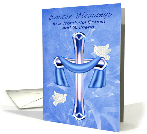 Easter to Cousin and Girlfriend, Religious, cross, doves... (1196748)