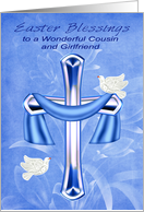 Easter to Cousin and Girlfriend, Religious, cross, doves and flowers card