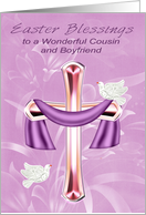 Easter to Cousin and Boyfriend, Religious, cross with doves, flowers card