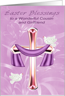 Easter to Cousin and Girlfriend, Religious, cross with doves, flowers card