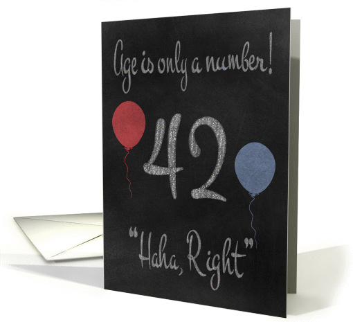 42nd Birthday, adult humor, chalkboard with chalk colored... (1199452)