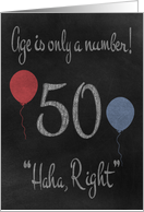 50th Birthday, adult humor, chalkboard with chalk colored balloons card