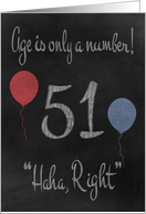 51st Birthday with a Black Chalkboard and Chalk Colored Balloons card