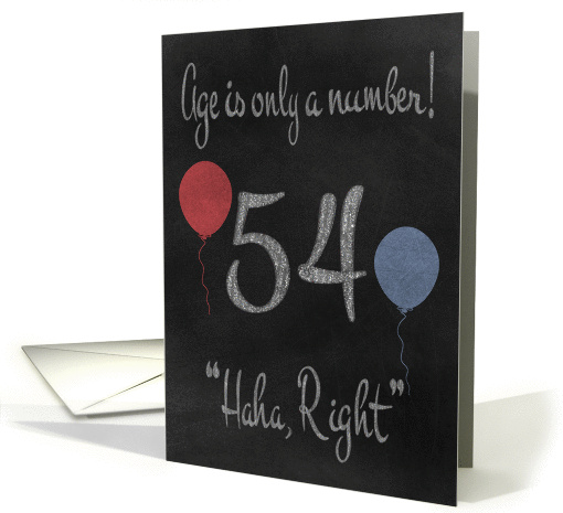 54th Birthday, adult humor, chalkboard with chalk colored... (1200222)