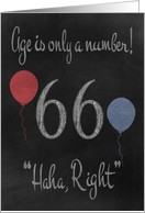 66th Birthday Adult Humor with a Chalkboard and Chalk Colored Balloons card