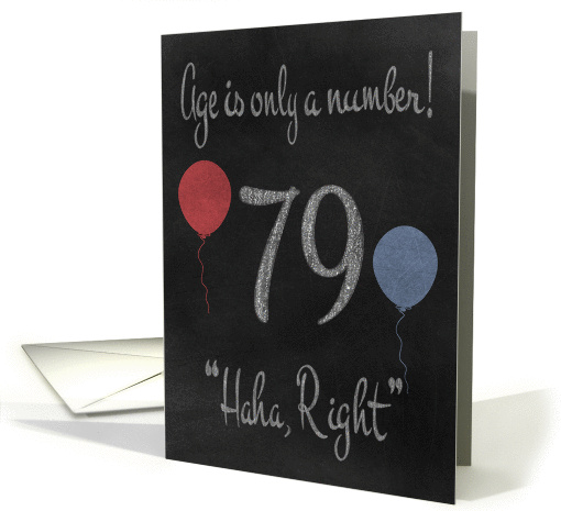79th Birthday, adult humor, chalkboard with chalk colored... (1200974)