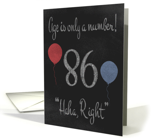 86th Birthday with a Chalkboard and Chalk Colored Balloons card