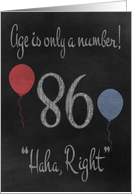 86th Birthday with a Chalkboard and Chalk Colored Balloons card