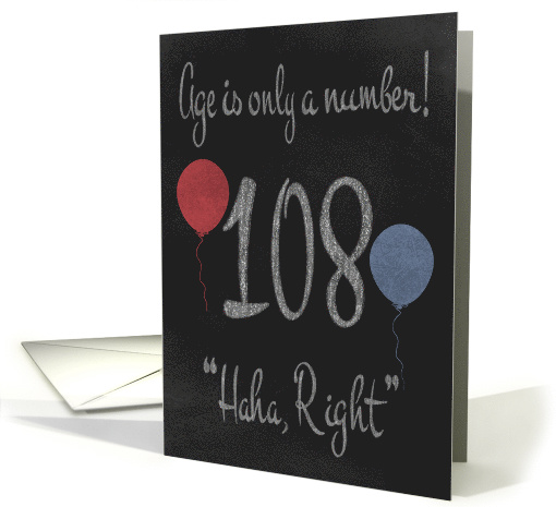 108th Birthday, adult humor, chalkboard with chalk... (1206976)