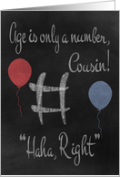 Birthday to Cousin Adult Humor a Chalkboard with Chalk and Balloons card