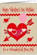 Birthday On Valentine’s Day To Pen Pal, red, white, pink hearts, arrow card