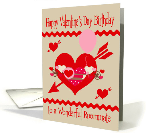 Birthday On Valentine's Day To Roommate, red, white, pink hearts card