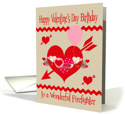Birthday On Valentine's Day to Firefigher, red, white,... (1215214)