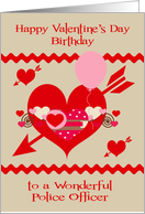 Birthday on Valentine’s Day to Police Officer, red, white, pink hearts card