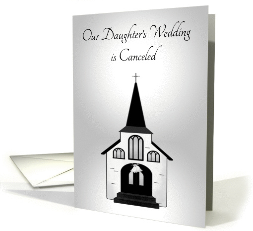 Announcement for Wedding Canceled for Daughter, Church, silver card